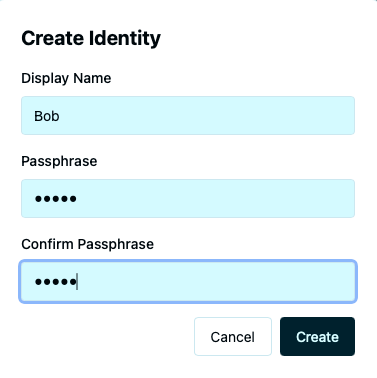 Create Identity dialog with Display Name and Passphrase fields