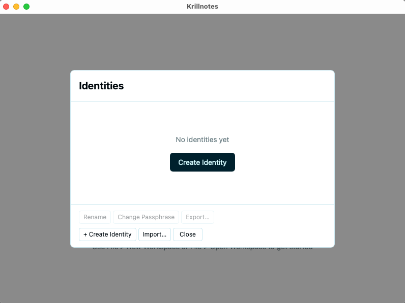 Identity Manager dialog on first launch, with no identities listed and the Create Identity button prominent